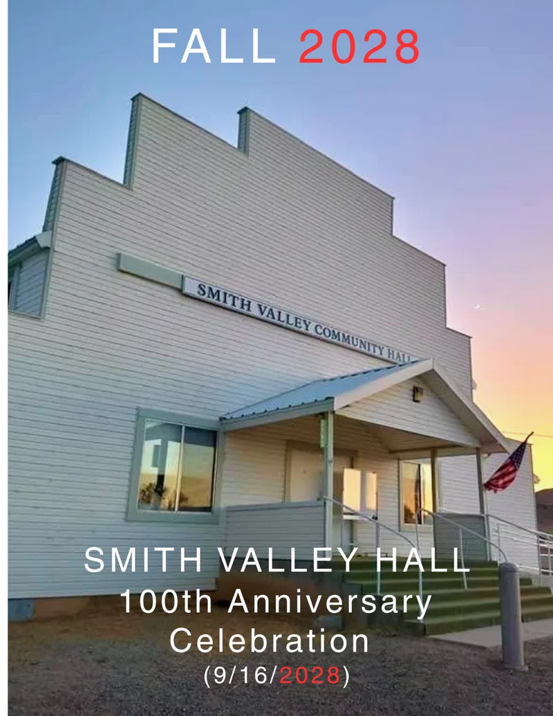 Save the date flyer: Fall 2028, Smith Valley Hall 100th Anniversary Celebration, 9/16/2028.